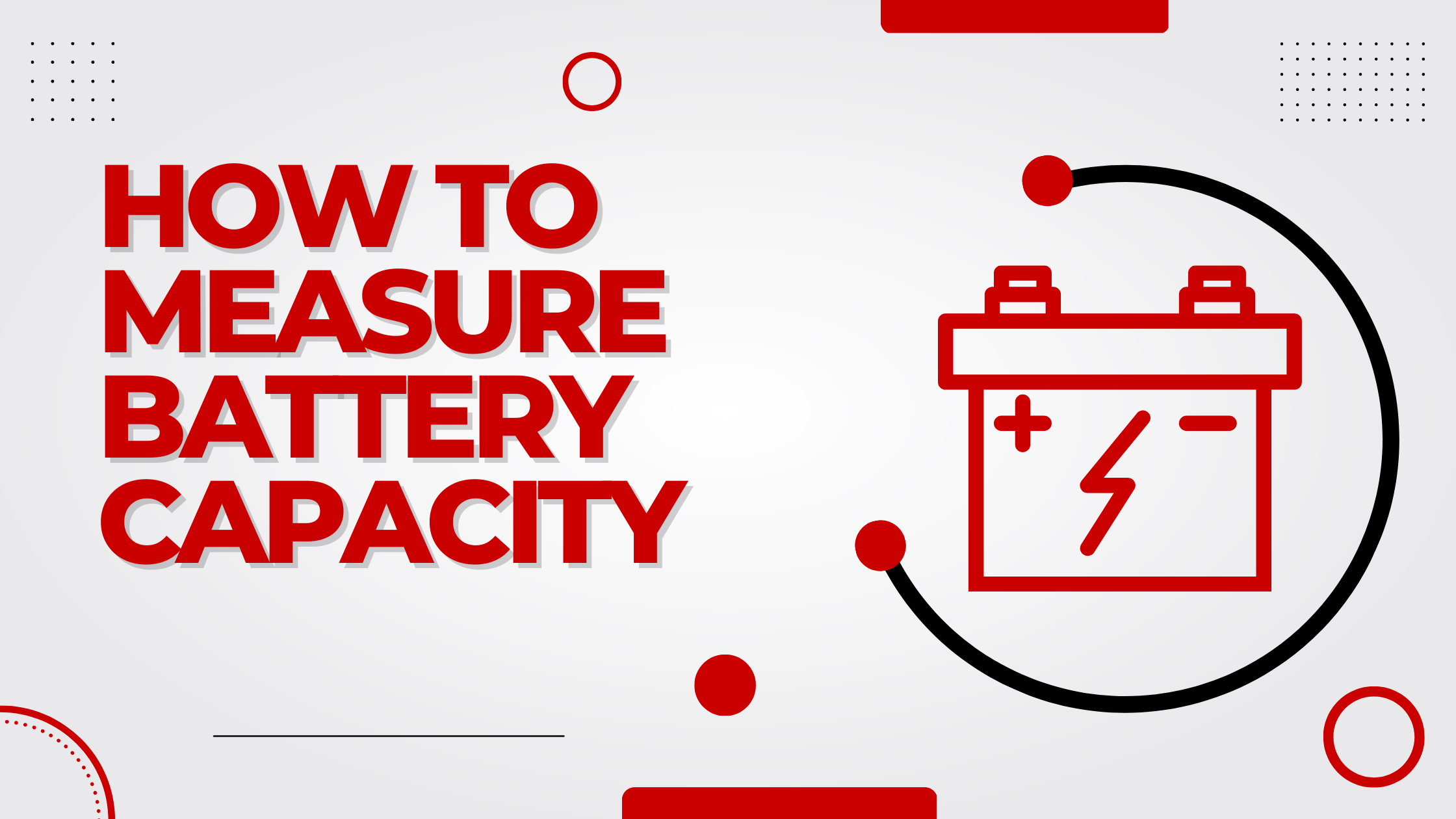How to measure battery capacity